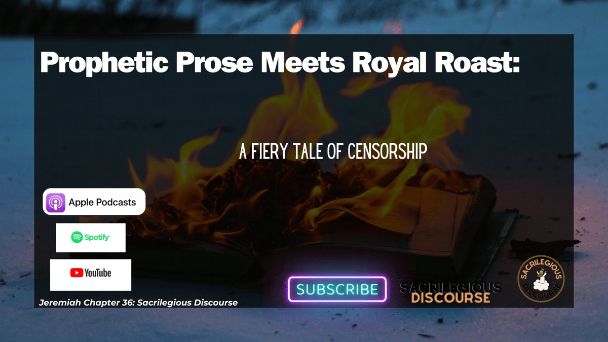 Prophetic Prose Meets Royal Roast: A Fiery Tale of Censorship