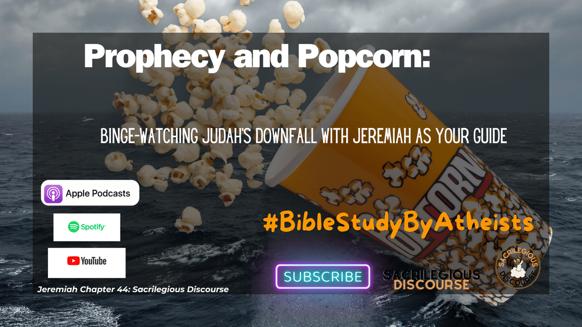 Prophecy and Popcorn: Binge-Watching Judah’s Downfall with Jeremiah as Your Guide